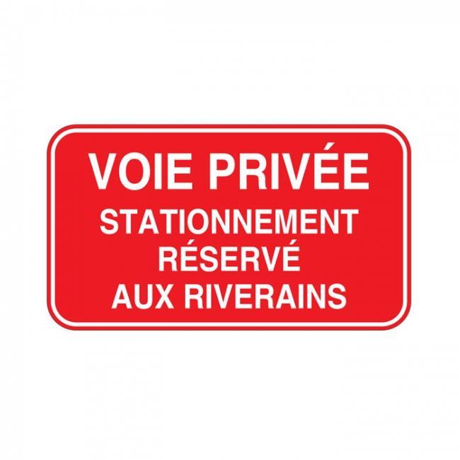Panneau voie privée stationnement réservé aux riverains, Plaque de